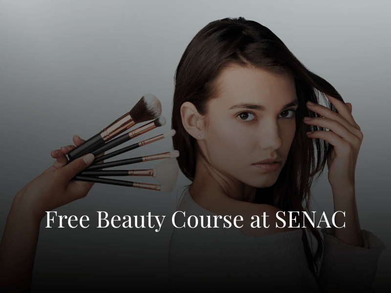 Free Beauty Course at SENAC Free Beauty Course at SENAC