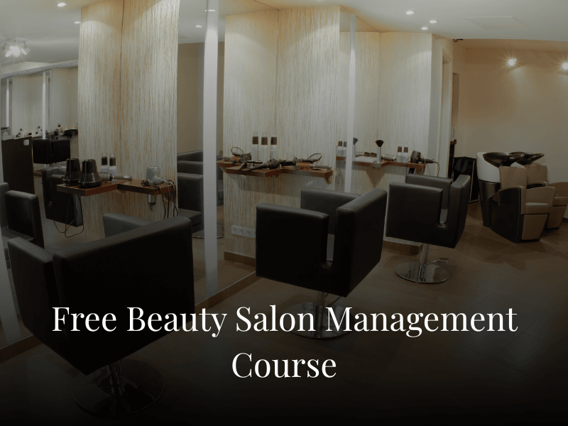 Free Beauty Salon Management Course Free Beauty Salon Management Course