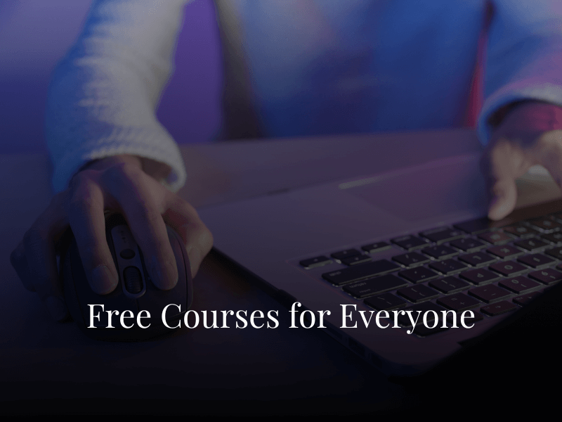 Free Courses for Everyone