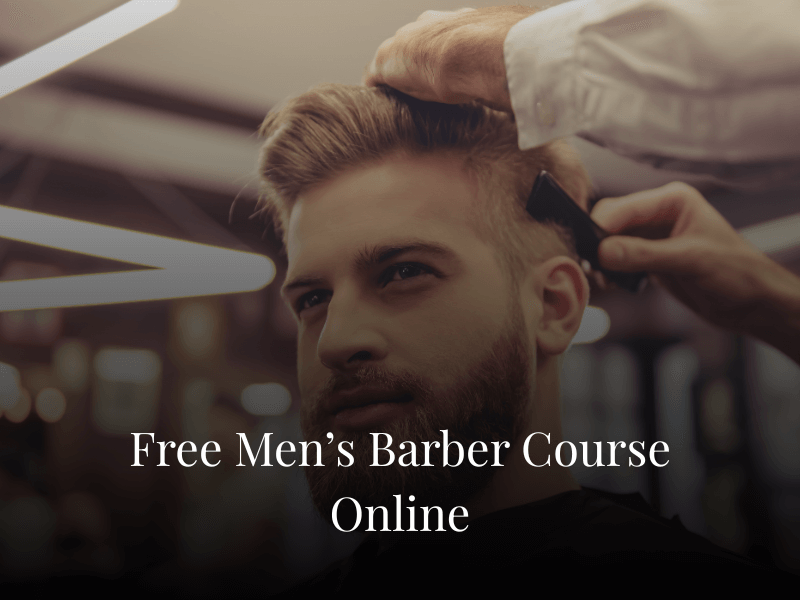 Free Men's Barber Course Online Free Men's Barber Course Online